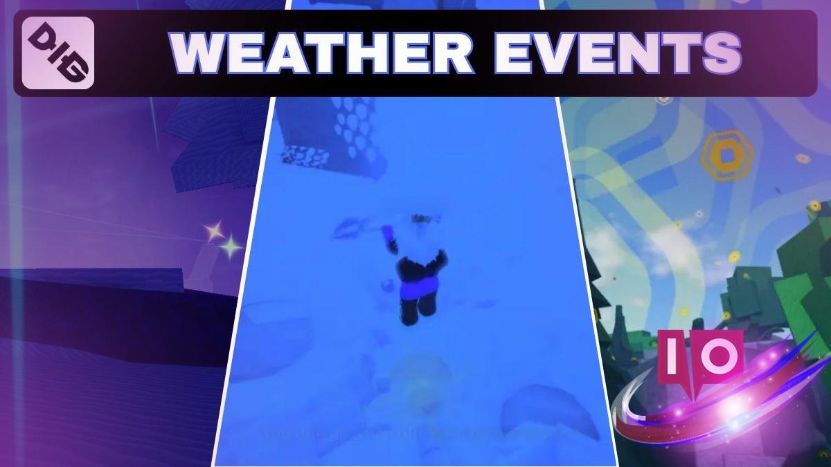 Guía completa de todos los eventos climáticos en Dig