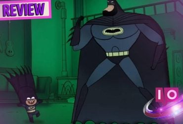 Pros y contras de la 'Bat-Fam': Lo que amamos y lo que faltó