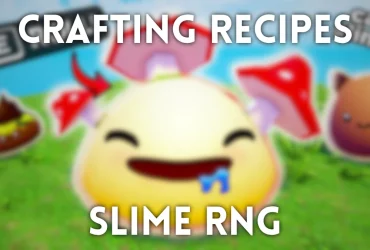 Ubicaciones de todas las recetas de crafteo de Slime RNG: Guía completa