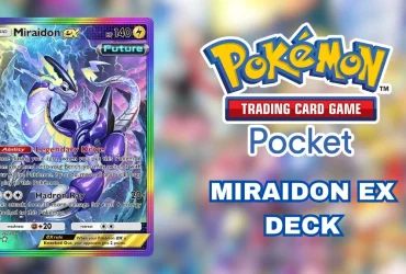 Mejor Mazo de Miraidon EX de Bolsillo – Guía de Pokémon TCG