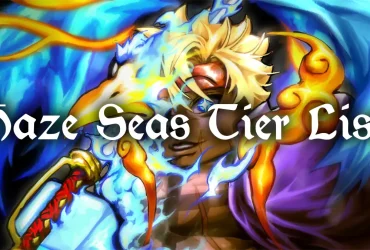 Lista de Niveles de Haze Seas: Mejores Frutas, Espadas, Razas y Estilos de Combate